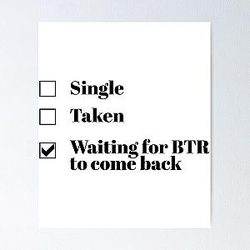 Single Taken Waiting For Big Time Rush To Come Back Essential  Poster RB2711