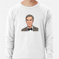 Bill Nye Planetary Society CEO Bill Nye Sweatshirts