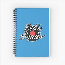 Billy Squier Spiral Notebook