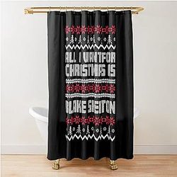 All I Want for Christmas is Blake Shelton Gift for Fans Shower Curtain