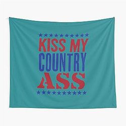 Kiss My Country Ass - Blake Shelton Tapestry