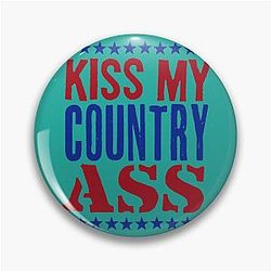 Kiss My Country Ass - Blake Shelton