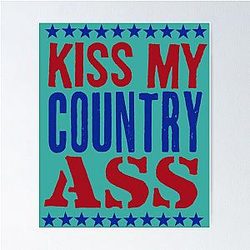 Kiss My Country Poster
