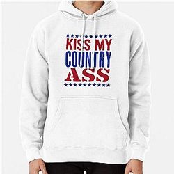 Kiss My Country Ass Blake Shelton Pullover Hoodie