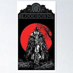 Bloodborne  Poster