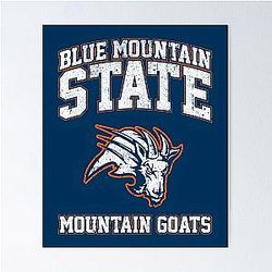 Blue Mountain State the Mountain Goats Poster