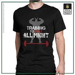 Training To Beat All Might Fashion T-shirt
