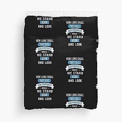 How Long Shall They Kill Our Prophets While We Stand Aside and Look A Bob Marley Duvet Cover