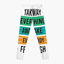 Take away everything and make everybody feel high - Get Up Stand Up - Bob Marley song quote leggings