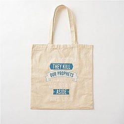 How long will they kill our prophets while we stand aside and look - Bob Marley 

Cotton Tote Bag