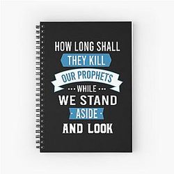 How Long Shall They Kill Our Prophets While We Stand Aside and Look a Bob Marley Spiral Notebook