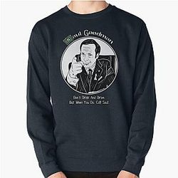 Needed Gifts for Bob Odenkirk Fans Pullover Sweatshirt