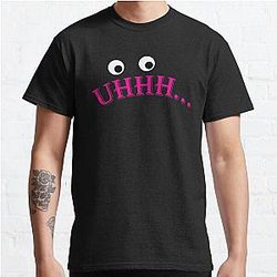 Bob's Burgers T-Shirts - Uhhh... Uhhhh, Famous Funny Saying by Tina from Bob's Burgers. Funniest Humor  Classic T-Shirt