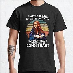 I May Look Like I'm Listening To You Bonnie Raitt Vintage Classic T-Shirt