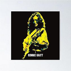 Bonnie Raitt. Bonnie Lynn Raitt. American blues singer Poster