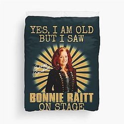 Yes I'm Old But I Saw Bonnie Raitt On Stage Duvet Cover