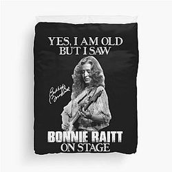 Yes I'm Old But I Saw Bonnie Raitt On Stage Duvet Cover