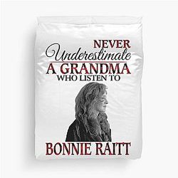 Never Underestimate a Grandma who listens to Bonnie Raitt Duvet Cover