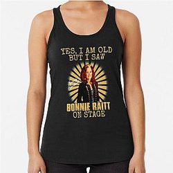 Yes I'm Old But I Saw Bonnie Raitt On Stage Racerback Tank Top