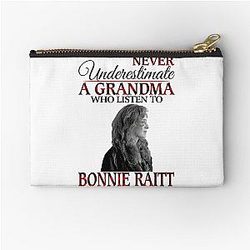 Never Underestimate a Grandma who listens to Bonnie Raitt Zipper Pouch