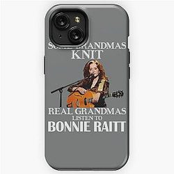 Some Grandmas Knit Real Grandmas Listen to Bonnie Raitt  iPhone Tough Case
