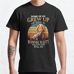 Some Of Us Grew Up Listening To Bonnie Raitt The Cool Ones Still Do Vintage  Classic T-Shirt