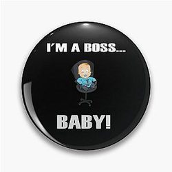 I'm a Boss Baby