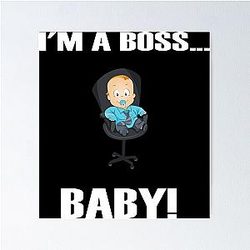 I'm a Boss Baby Poster