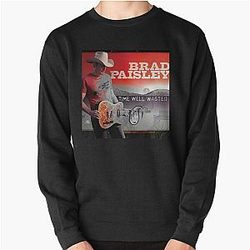 Brad Paisley Time Wasted Pullover Sweatshirt