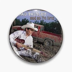 Brad Paisley Mud on the Tire Pin