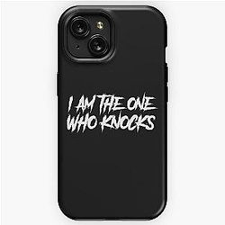 I Am The One Who Knocks - Breaking Bad Quote iPhone Tough Case