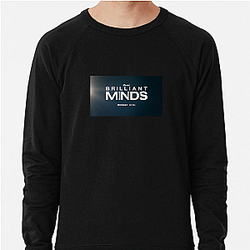 Brilliant Minds Always Inspiring Always Thoughtful Brilliant Minds Sweatshirts