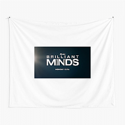 Brilliant Minds Always Inspiring Always Thoughtful Brilliant Minds Tapestries