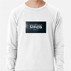 Brilliant Minds Always Inspiring Always Thoughtful Brilliant Minds Sweatshirts