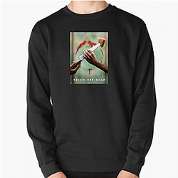 Broken Promise Bring Her Back Sweatshirts