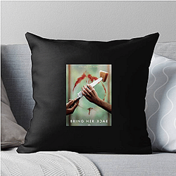 Broken Promise Bring Her Back Pillows Cover