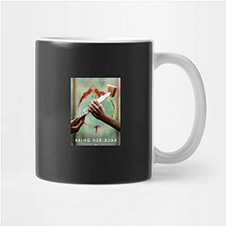 Broken Promise Bring Her Back Mugs
