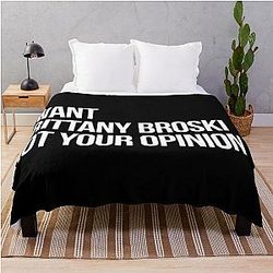 I Want Brittany Broski Not Your Opinion Throw Blanket