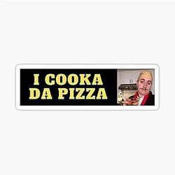 I Cook Da Pizza Mafia Brittany Broski Bumper Sticker