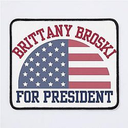 Brittany Broski for President Mouse Pad