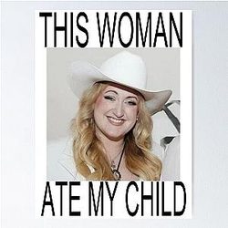 Brittany Broski This Woman Ate My Child Poster