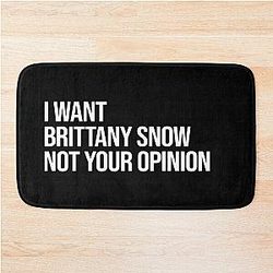 I Want Brittany Snow Bath Mat