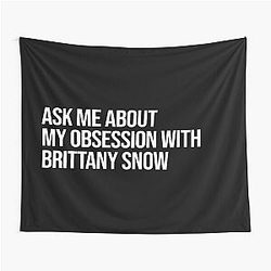 Ask me about Brittany Snow Tapestry