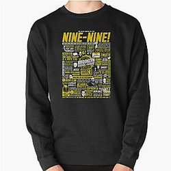 Brooklyn Nine Nine T-ShirtWise Words of the Nine-Nine Pullover Sweatshirt