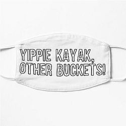Brooklyn Nine Nine - Yippie Kayak, Other Buckets! Flat Mask