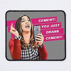You Just Drank Cement! - Gina Linetti - Brooklyn Nine Nine Mouse Pad