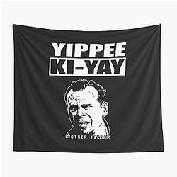 Bruce Willis Yippee Kiay Tapestry