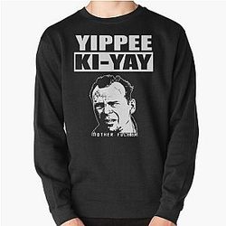 Bruce Willis - Yippee Ki Ye Pullover Sweatshirt