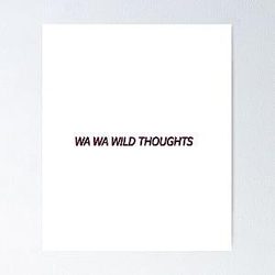 wild thoughts Long  Poster RB1211