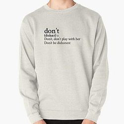 Don't by Bryson Tiller Stick The Song Pullover Sweatshirt RB1211